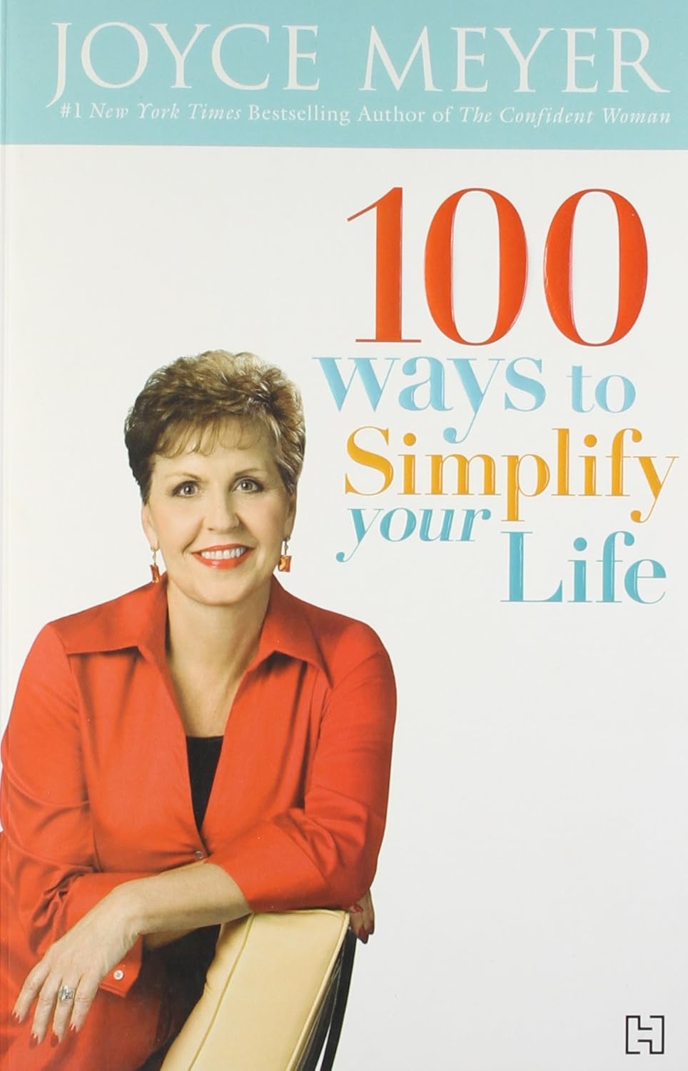 100 Ways To Simplify Your Life (English, Paperback, Mary Anne Lloyd and Joyce Meyer)