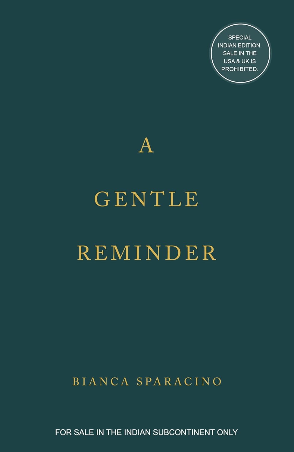 A Gentle Reminder (English, Paperback, Bianca Sparacino)