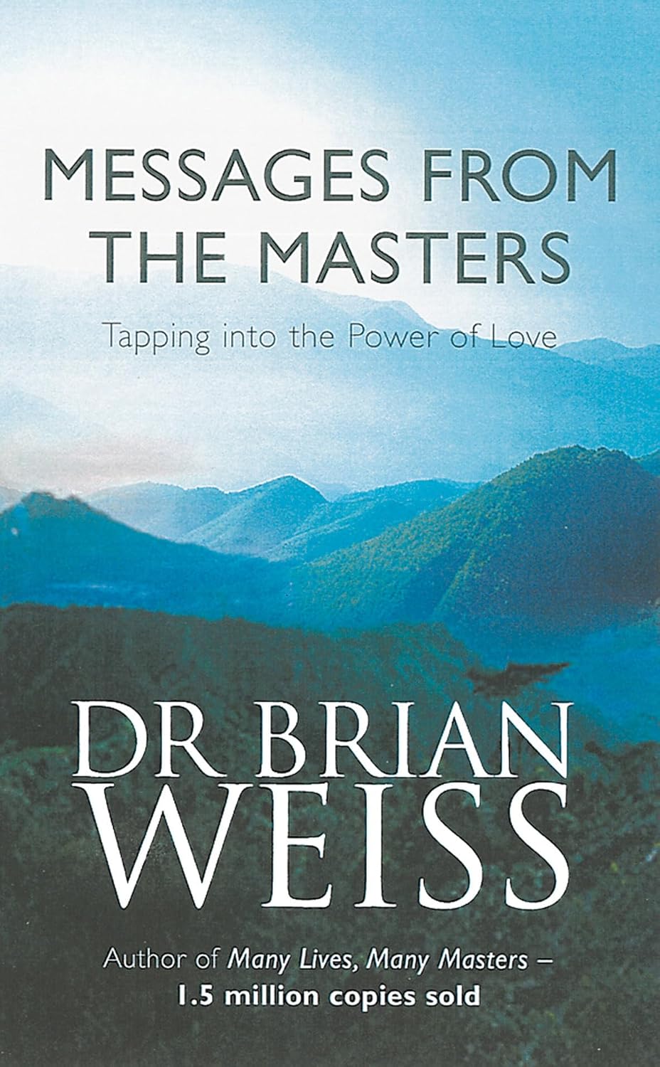 Messages from the Masters (English, Paperback, Brian Weiss)