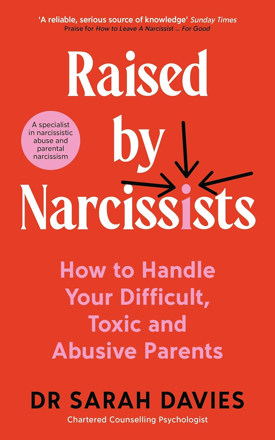 Raised By Narcissists (English, Paperback, Dr. Sarah Davies)