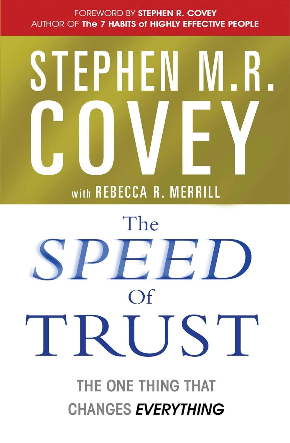 Speed Of Trust (English, Paperback, Stephen M.R. Covey)