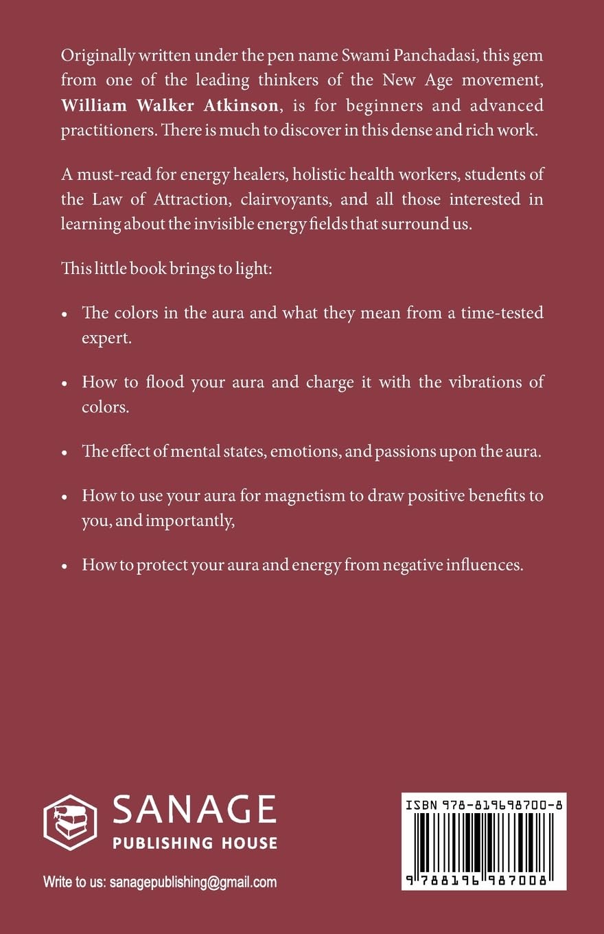 The Human Aura: Astral Colors and Thought Forms (English, Paperback, William Walker Atkinson)