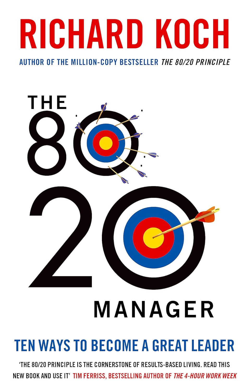 The 80/20 Manager (English, Paperback, Richard Koch)