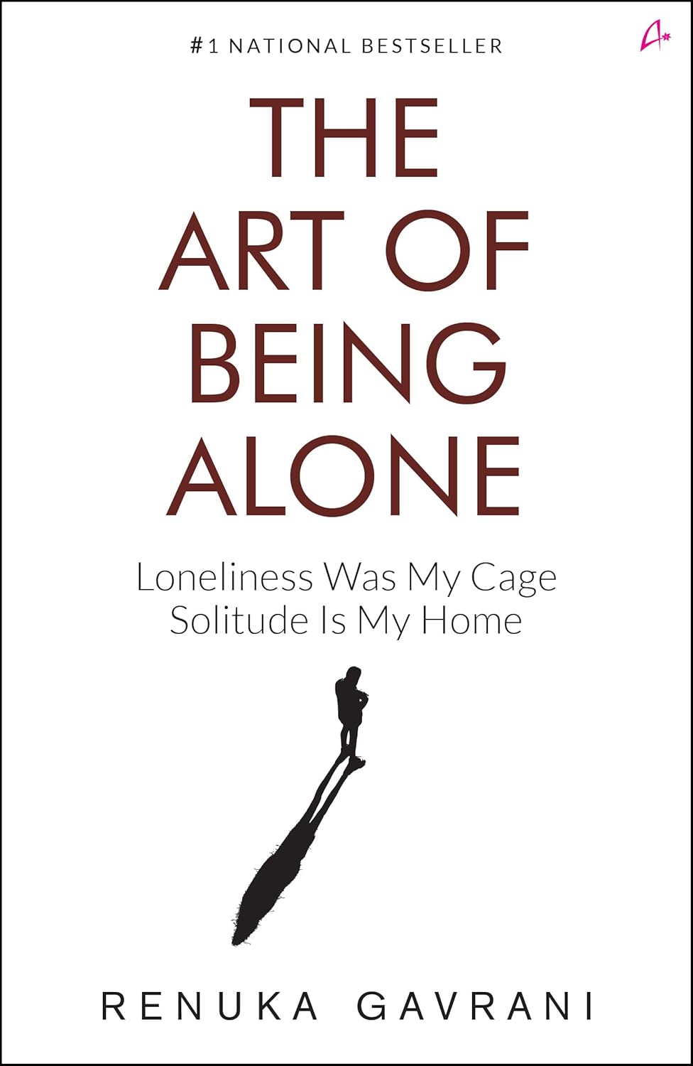 The Art of Being Alone (English, Paperback, Renuka Gavrani)