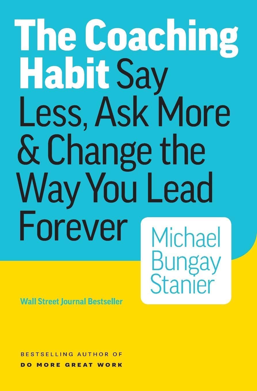 The Coaching Habit (English, Paperback, Michael Bungay Stanier)