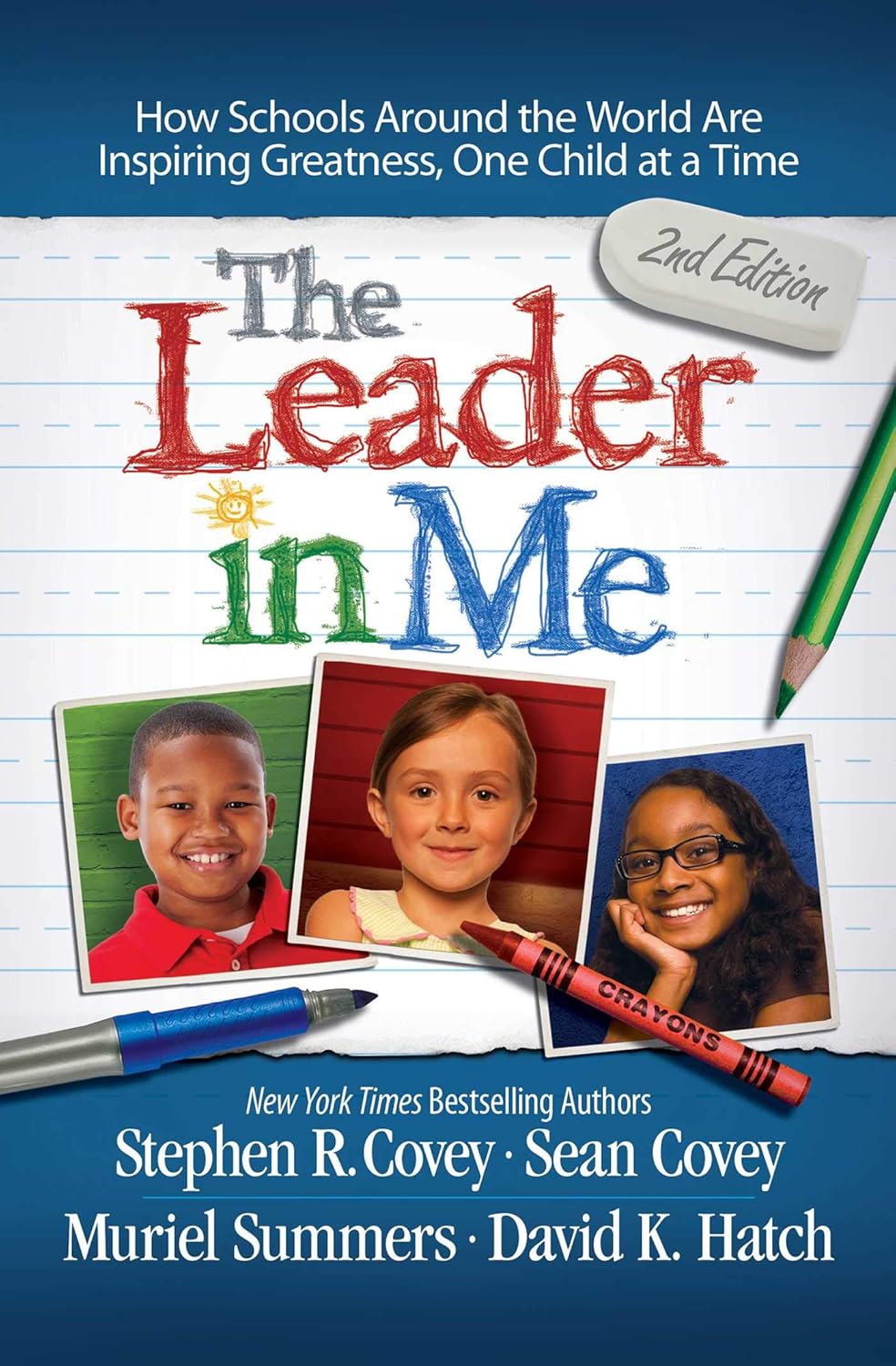 The Leader in Me (English, Paperback, Stephen R. Covey)