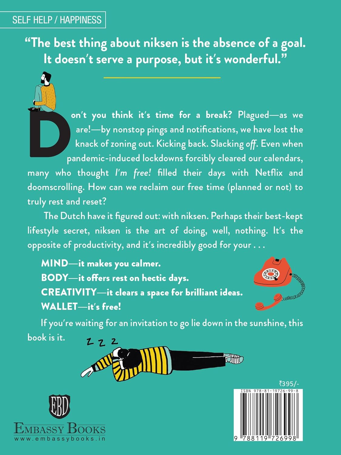 The Lost Art Of Doing Nothing (English, Paperback, Maartje Willems and Kate Mulligan)