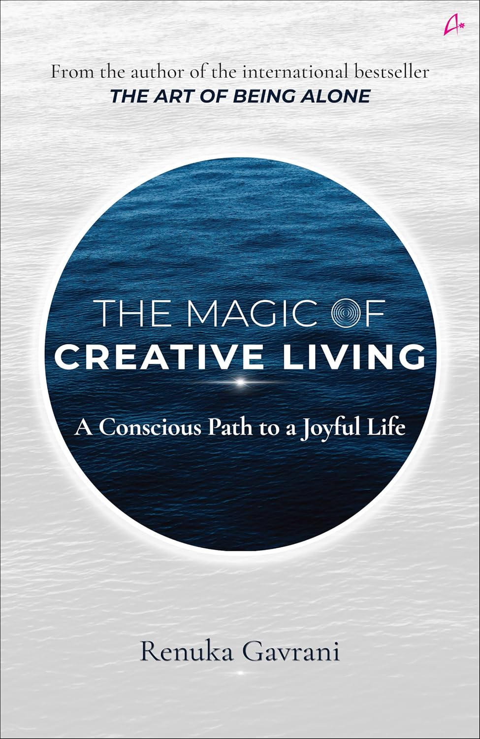The Magic of Creative Living (English, Paperback, Renuka Gavrani)