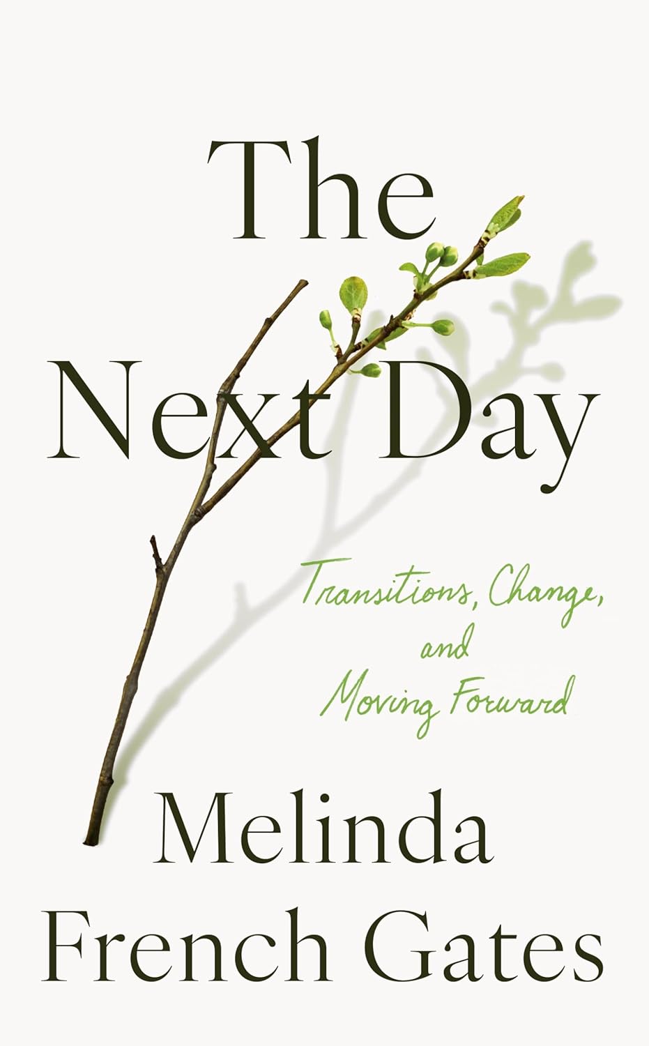 The Next Day (English, Paperback, Melinda French Gates)