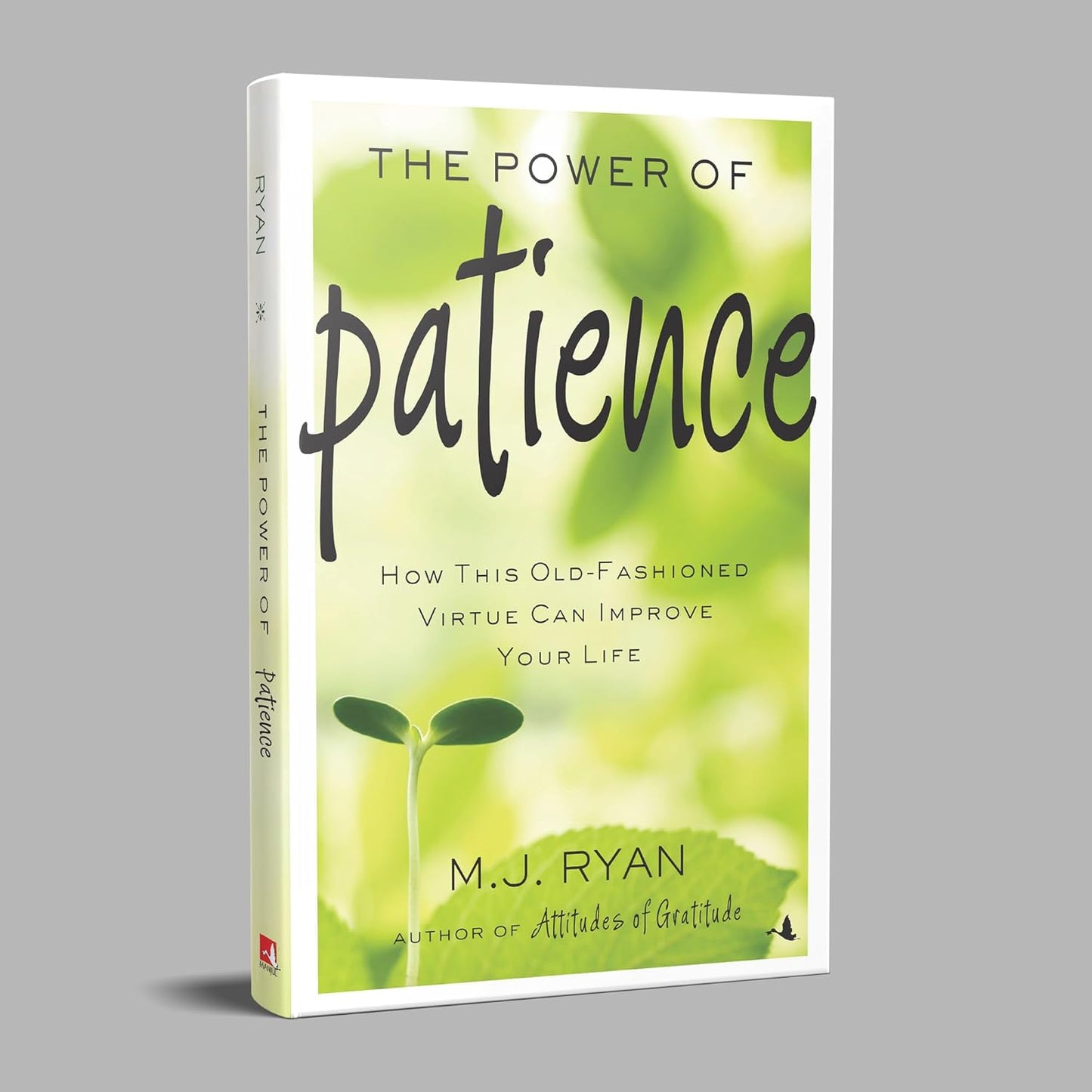 The Power Of Patience (English, Paperback, M.J. Ryan)