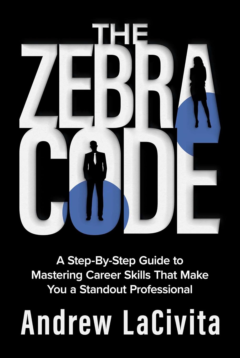 The Zebra Code (English, Paperback, Andrew LaCivita)