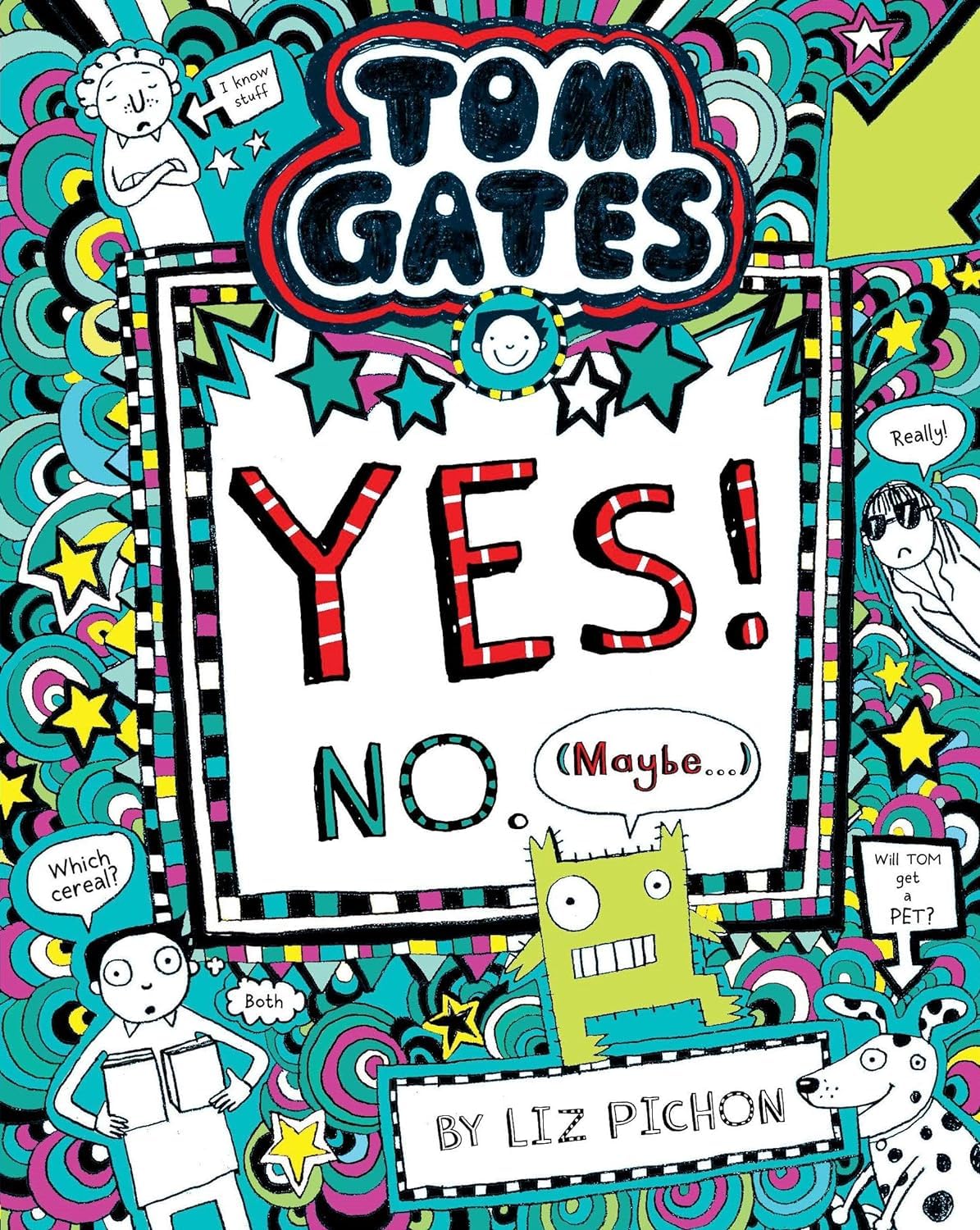 Tom Gates #8: Yes! No (Maybe…) (English, Paperback, Liz Pichon)