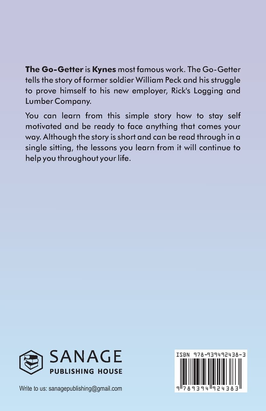 The Go-Getter: A Story That Tells You How To Be One (English, Paperback, Peter B. Kyne)