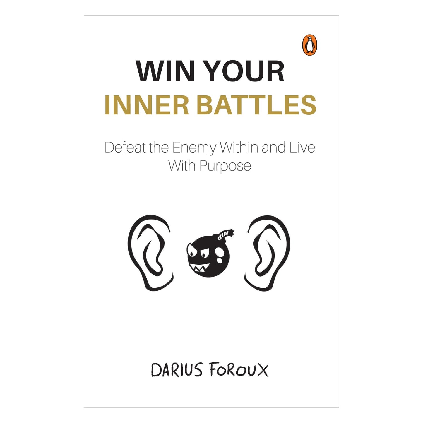 Win Your Inner Battles (English, Paperback, Darius Foroux)
