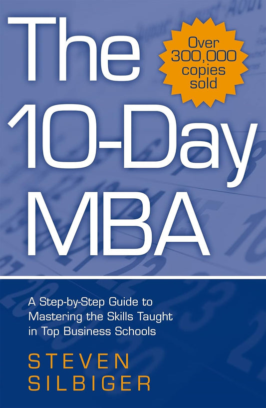 10 Day MBA (English, Paperback, Steven Sibiger)