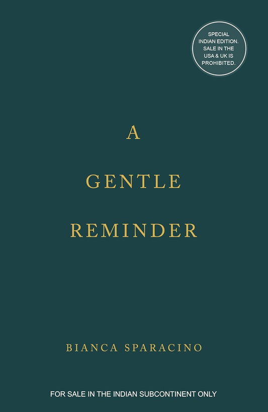 A Gentle Reminder (English, Paperback, Bianca Sparacino)