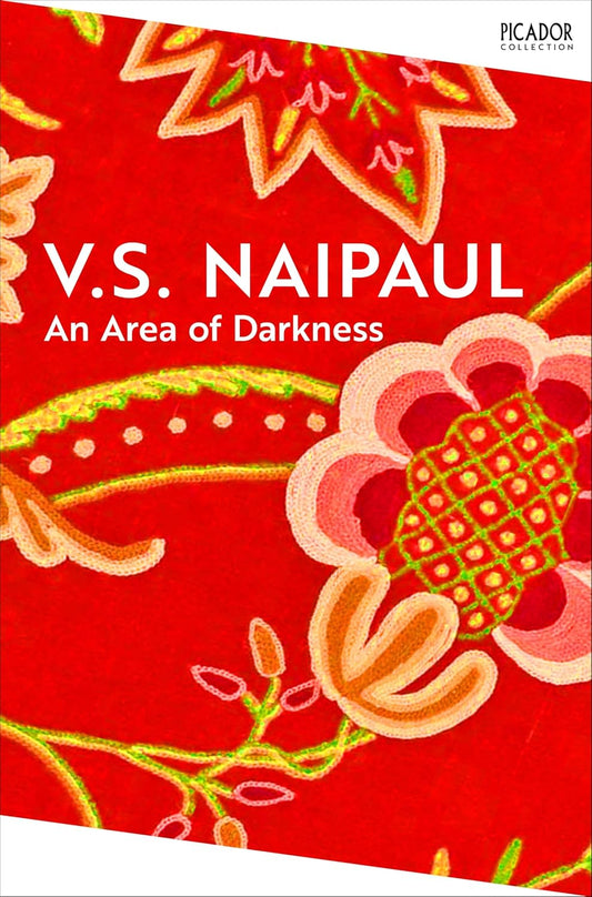 An Area of Darkness (English, Paperback, V. S. Naipaul)