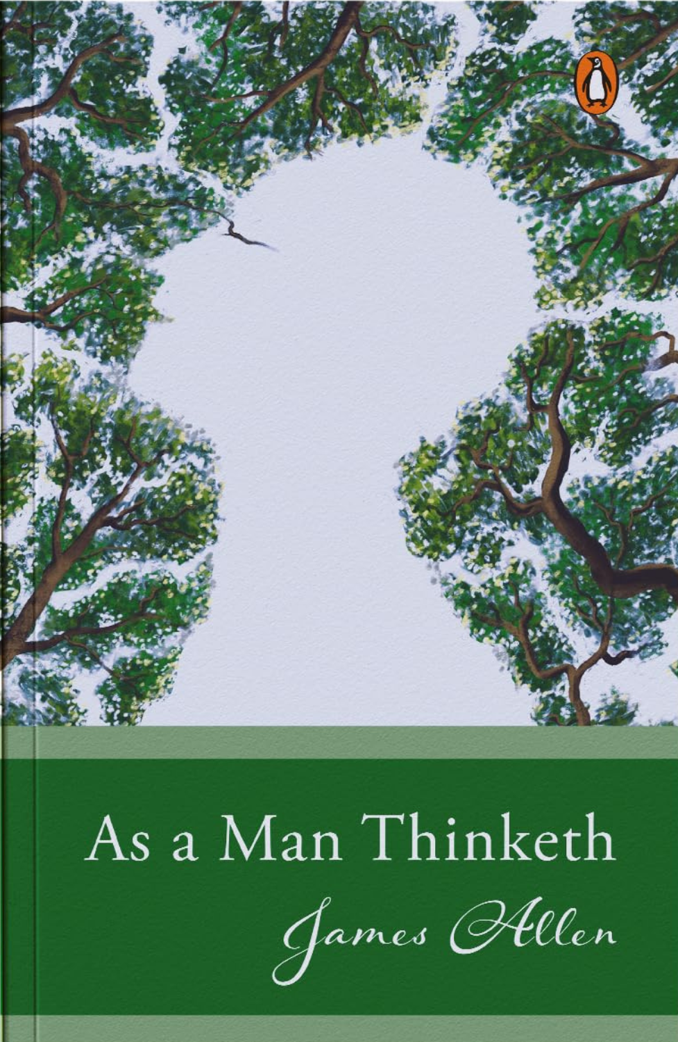 As a Man Thinketh: (Original, Unabridged Classic) (English, Paperback, James Allen)