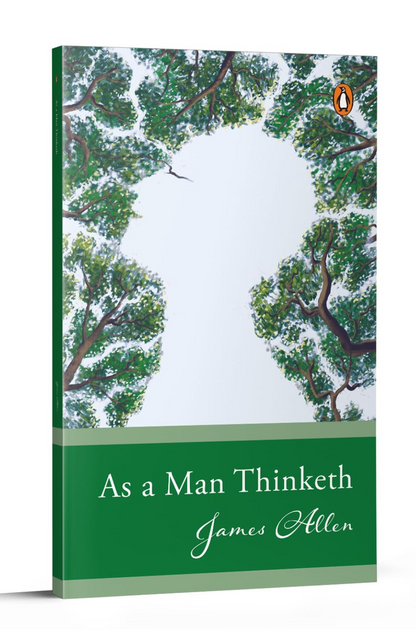 As a Man Thinketh: (Original, Unabridged Classic) (English, Paperback, James Allen)