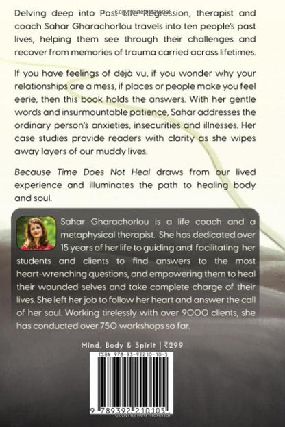 Because Time Does Not Heal (English, Paperback, Sahar Gharachorlou)