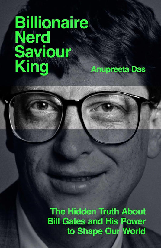 Billionaire, Nerd, Saviour, King (English, Paperback, Anupreeta Das)