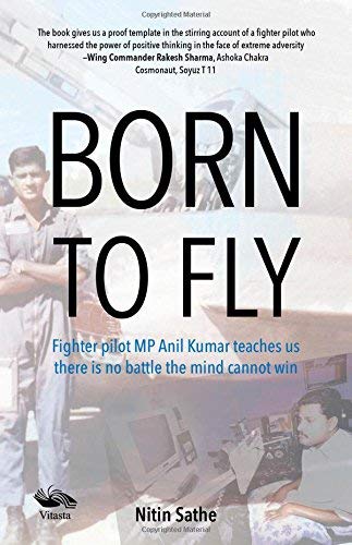Born to Fly (English, Paperback, Nitin Sathe)