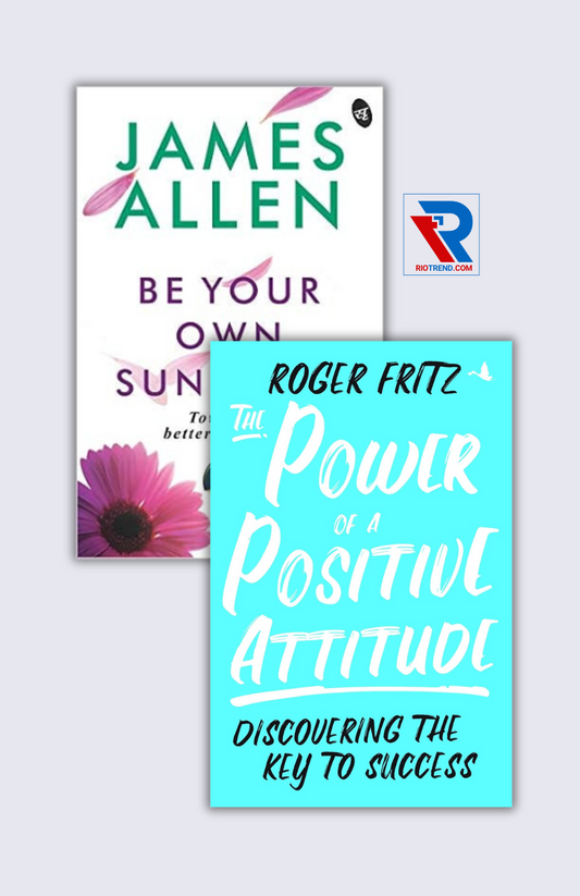 Bright Mindset Blueprint (Set of 2 Books):The Power of a Positive Attitude and Be Your Own Sunshine (English, Paperback, Roger Fritz, James Allen)