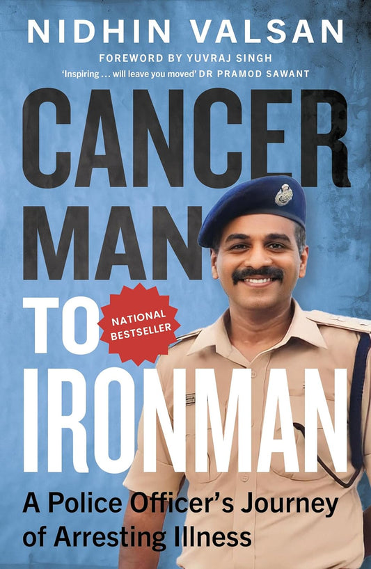 Cancerman To Ironman (English, Paperback, Nidhin Valsan)