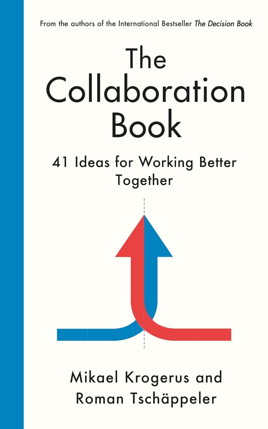 Collaboration Book (English, Paperback, Mikael Krogerus & Roman Tschäppeler)