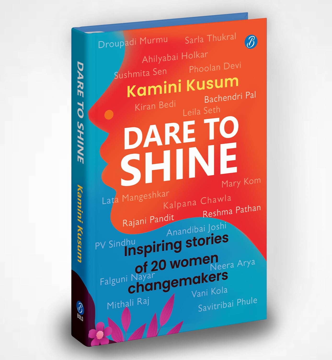 Dare to Shine (English, Paperback, Kamini Kusum)