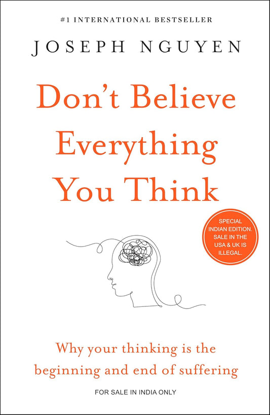 Don't Believe Everything You Think (English, Paperback, Joseph Nguyen)