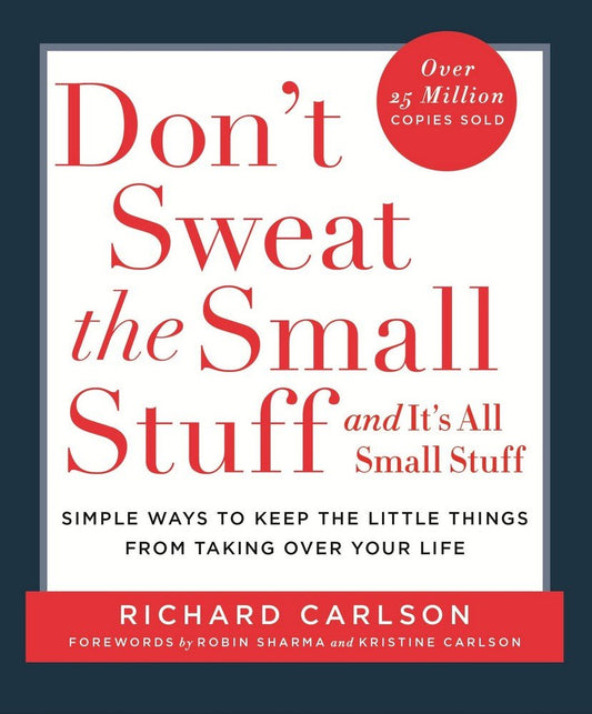 Don't Sweat the Small Stuff (English, Paperback,  Richard Carlson)