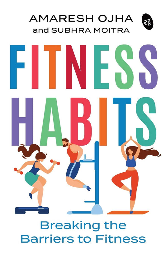 Fitness Habits (English, Paperback, Amaresh Ojha and Subhra Moitra)