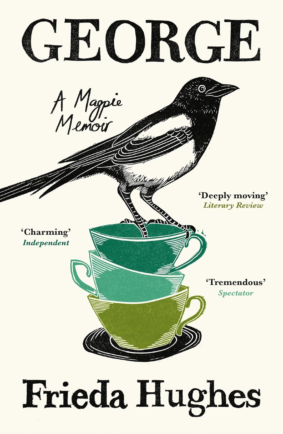George: A Magpie Memoir (English, Paperback, Frieda Hughes)