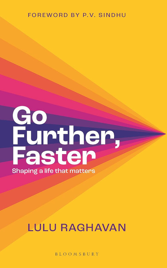 Go Further, Faster (English, Paperback, Lulu Raghavan)