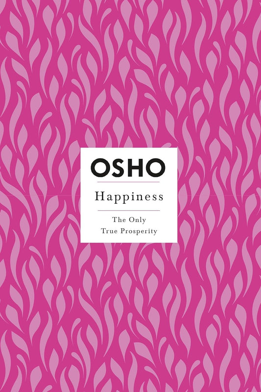 Happiness (English, Paperback, Osho)