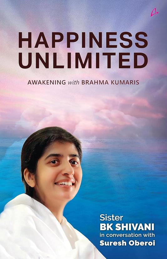 Happiness Unlimited (English, Paperback, Sister BK Shivani)