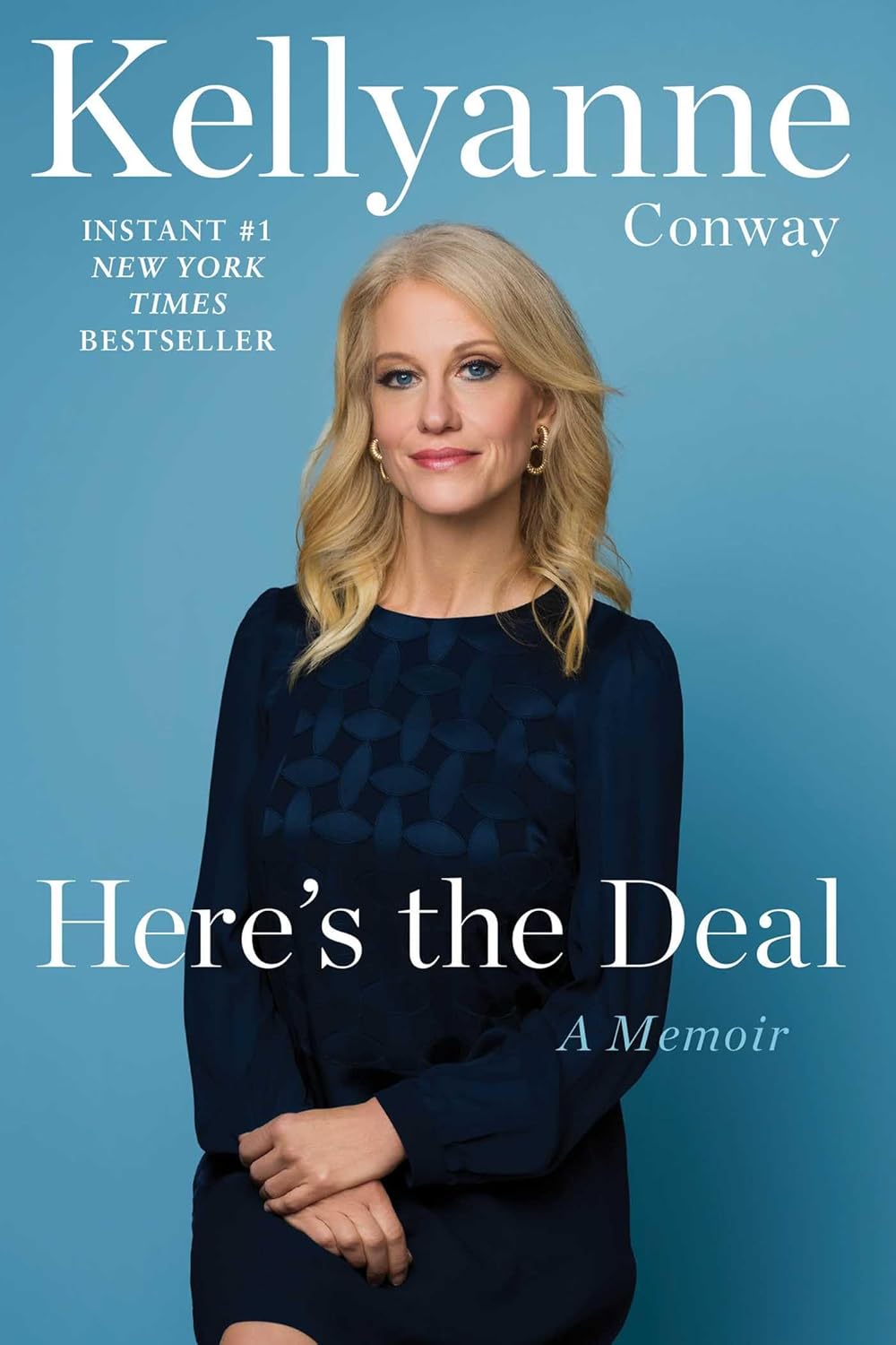 Here's The Deal (English, Paperback, Kellyanne Conway)