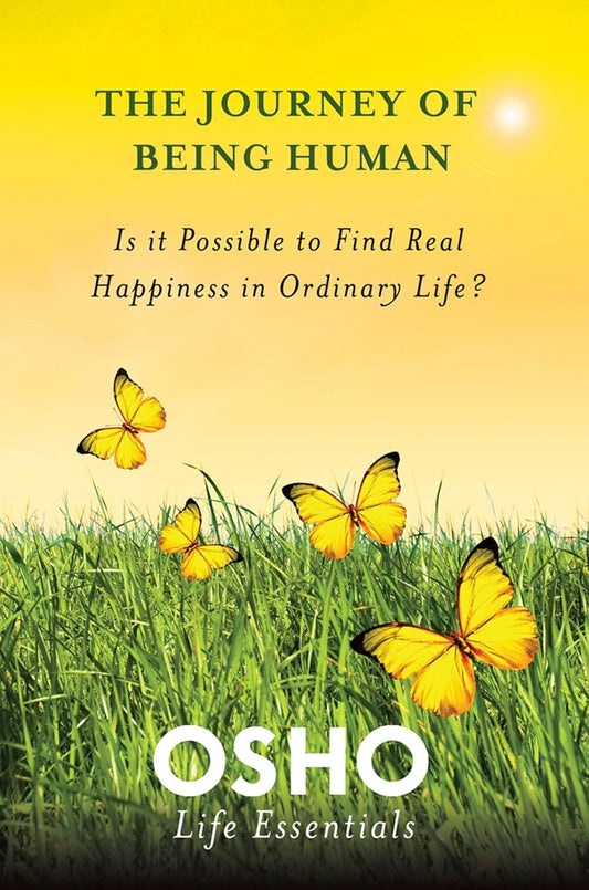 Journey Of Being Human (English, Paperback, Osho)