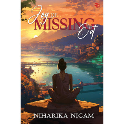 Joy Of Missing Out (English, Paperback, Niharika Nigam)