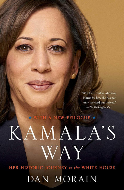 Kamala's Way (English, Paperback, Dan Morain)