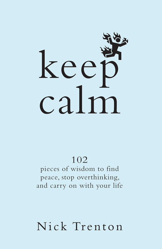 Keep Calm (English, Paperback, Nick Trenton)