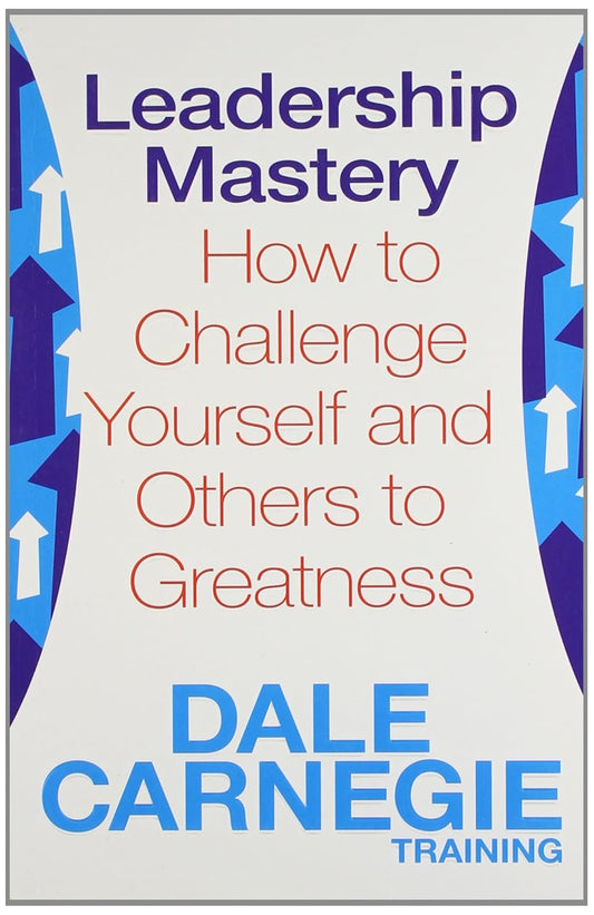 Leadership Mastery (English, Paperback, Dale Carnegie)