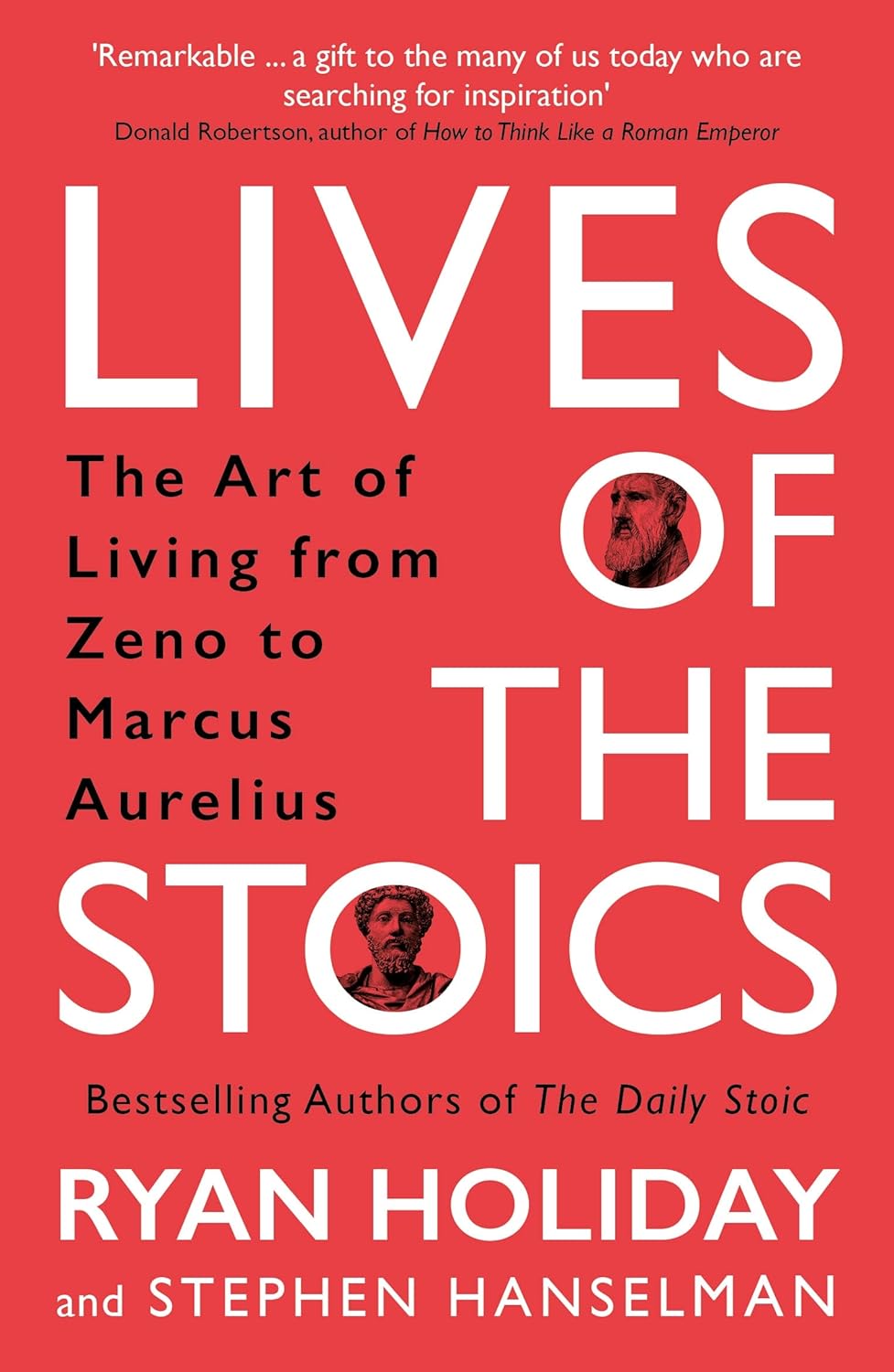 Lives Of The Stoics (English, Paperback, Ryan Holiday & Stephen Hanselman)