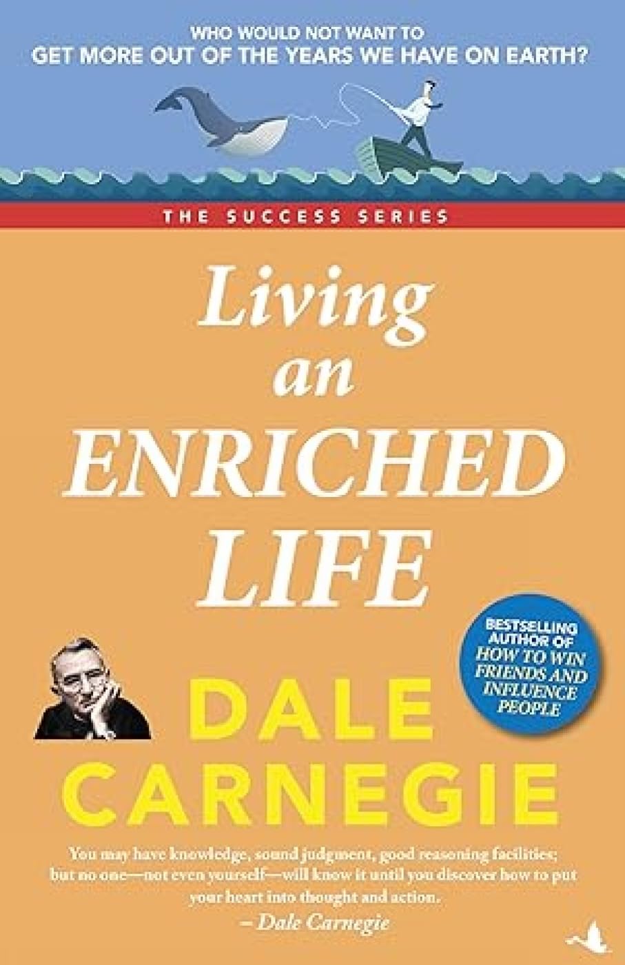 Living An Enriched Life (English, Paperback, Dale Carnegie)