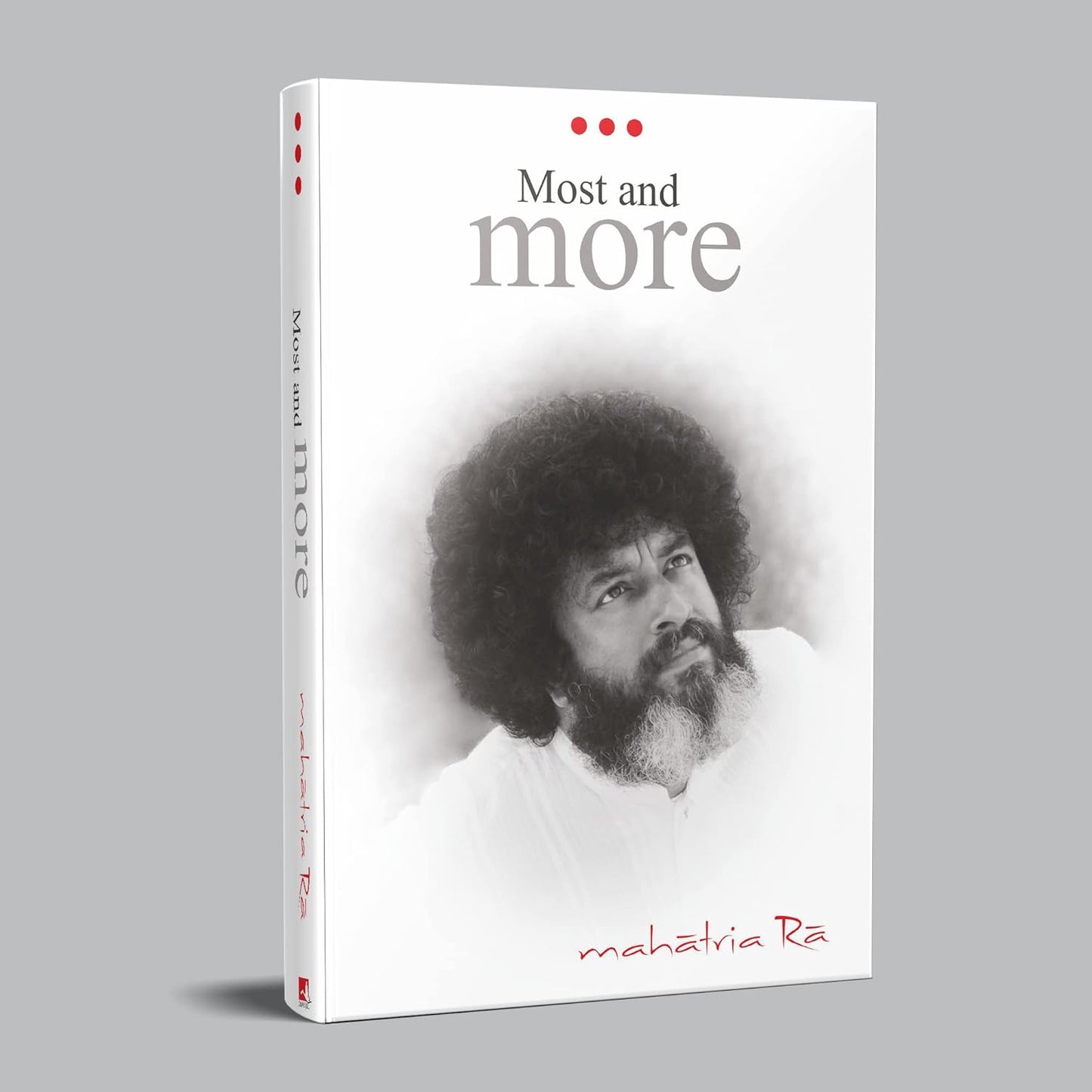 Most And More (English, Paperback, Mahatria Ra)