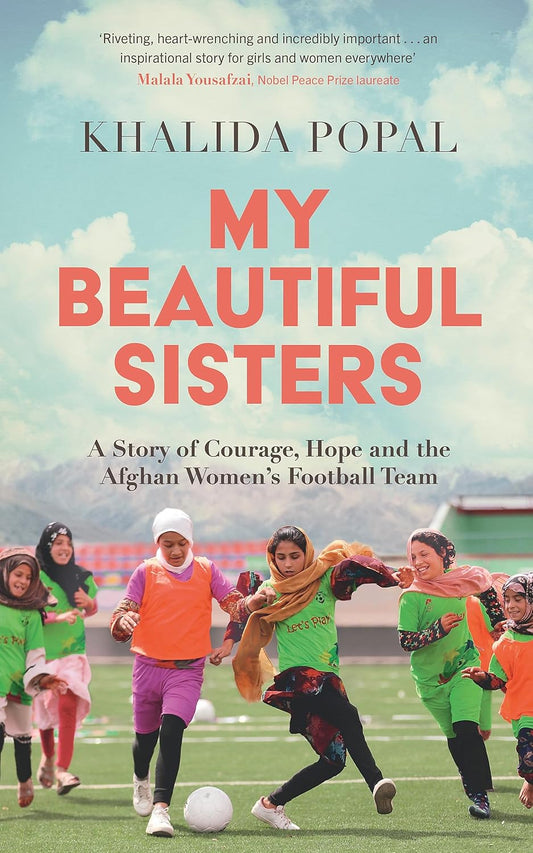 My Beautiful Sisters (English, Paperback, Khalida Popal)