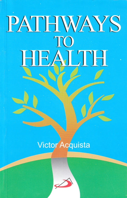 Pathways to Health (English, Paperback, Victor Acquista)