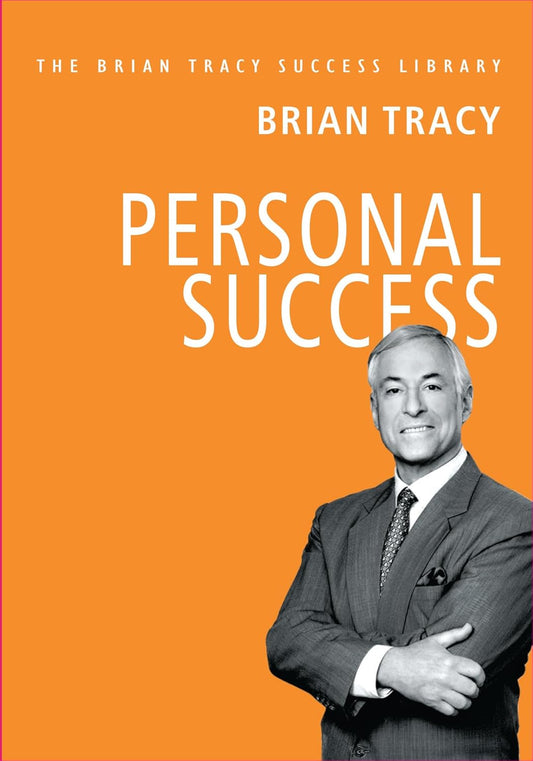 Personal Success (English, Paperback, Brian Tracy)