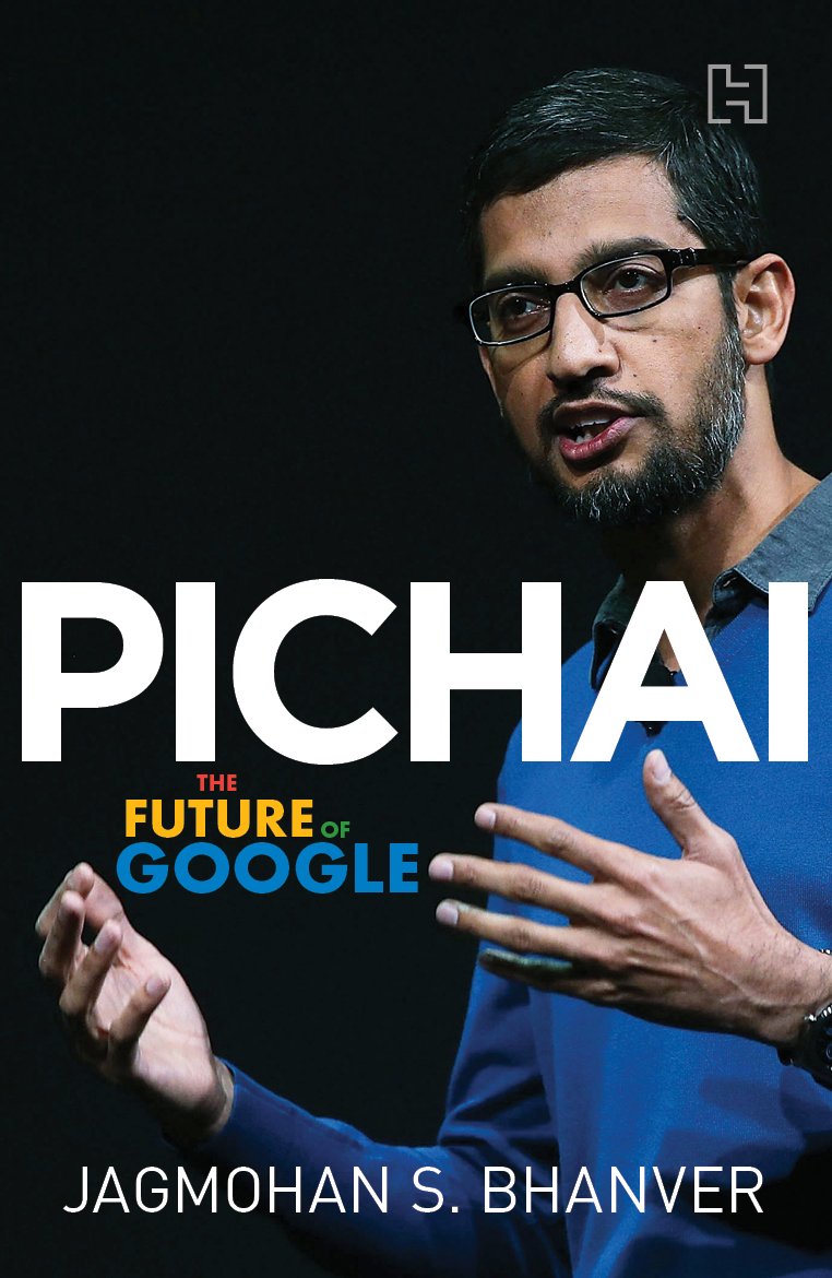 Pichai: The Future of Google (English, Paperback, Jagmohan S. Bhanver)